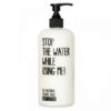 Body Lotion von Stop the water while using me