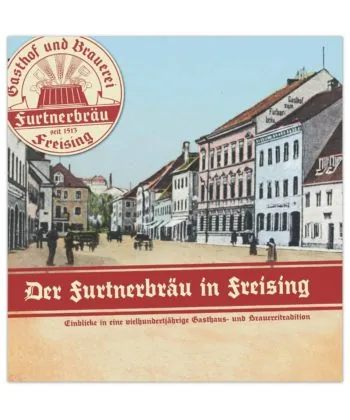 Der Furtnerbräu in Freising, Buch