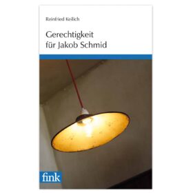 Gerechtigkeit für Jakob Schmid, Buch aus Freising