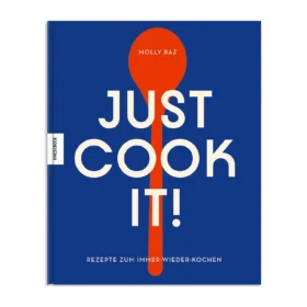 Buch Just cook it von Molly Baz